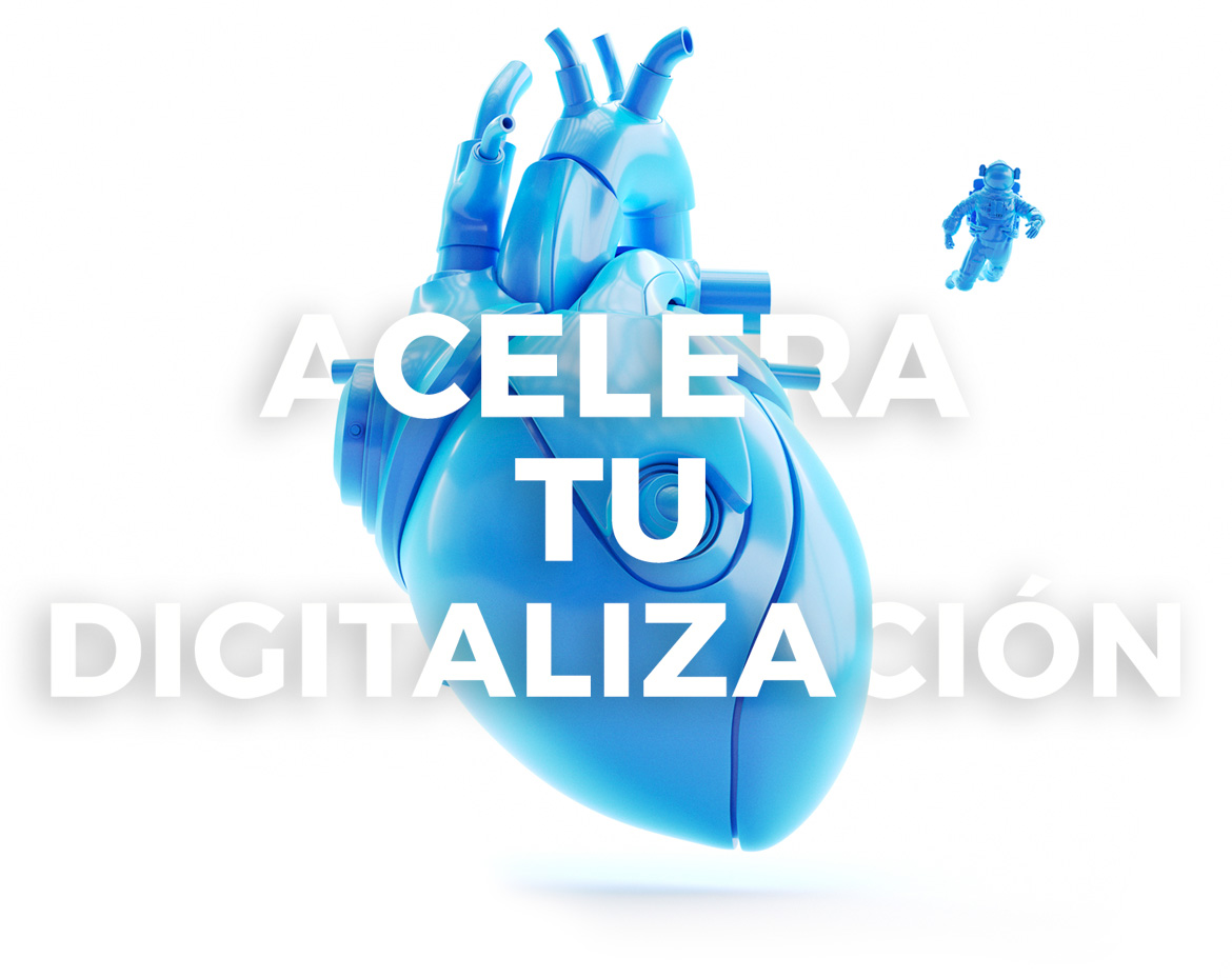 Acelera tu Digitalización